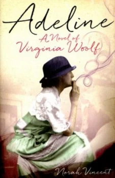 Image of Adeline by Norah Vincent Hardback