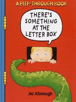 Image of Theres Something at the Letter Box by Jez Alborough Book