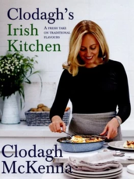 Image of Clodaghs Irish Kitchen by Clodagh Mckenna Hardback