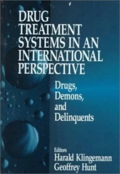 Image of Drug Treatment Systems in an International Perspective by Harald Klingemann Paperback