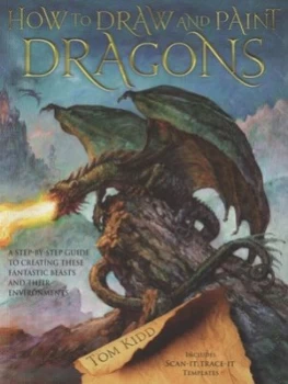 Image of How to Draw and Paint Dragons by Tom Kidd Paperback