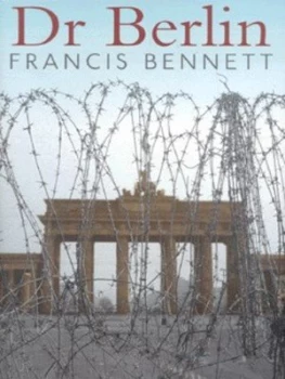 Image of Dr Berlin by Francis Bennett Hardback