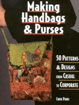 Image of Making handbags & purses by Carol Parks