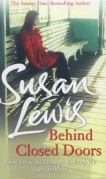 Image of Behind Closed Doors by Susan Lewis Hardback