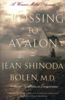 Image of Crossing to Avalon by Jean Shinoda Bolen Book