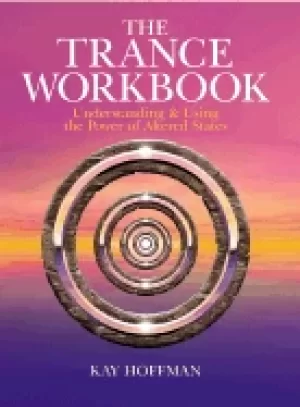 Image of trance workbook understanding and using the power of altered states