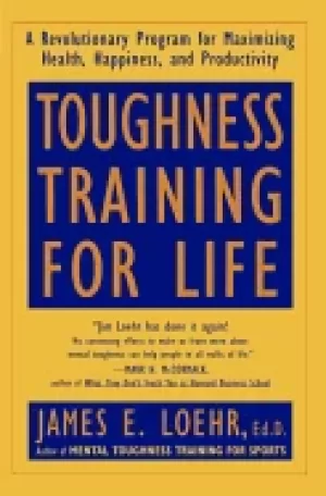 Image of toughness training for life a revolutionary program for maximizing health h