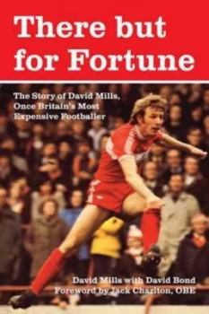 Image of There but for Fortune by David Mills and David Bond Hardback