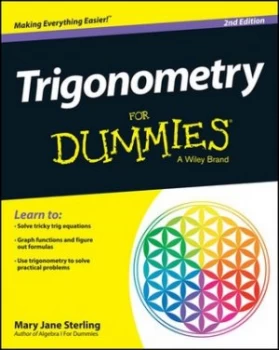 Image of Trigonometry for Dummies by Mary Jane Sterling Book