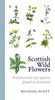 Image of Scottish Wild Flowers by Michael Scott Book