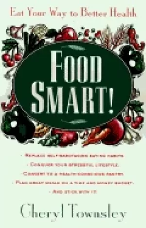 Image of food smart eat your way to better health