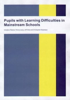 Image of Pupils with Learning Difficulties in Mainstream Schools by Christina Tilstone Paperback