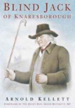Image of Blind Jack of Knaresborough by Arnold Kellett Paperback
