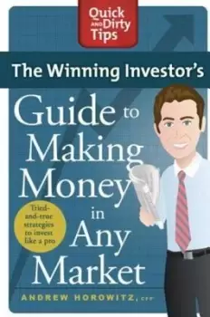 Image of The winning investors guide to making money in any market by Andrew Horowitz