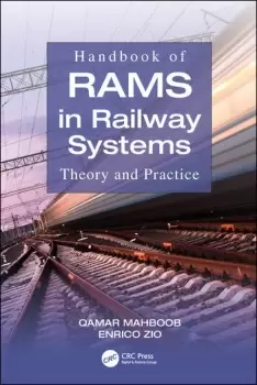 Image of Handbook of RAMS in Railway SystemsTheory and Practice