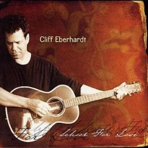 Image of School for Love by Cliff Eberhardt CD Album