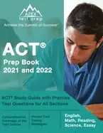Image of act prep book 2021 and 2022 act study guide with practice test questions fo