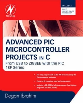 Image of Advanced Pic Microcontroller Projects in C by Dogan Ibrahim Paperback