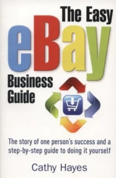 Image of The easy eBay business guide by Cathy Hayes