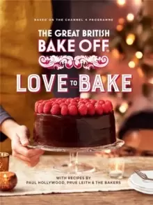 Image of The Great British Bake Off: Love to Bake