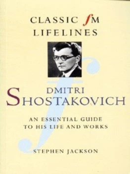 Image of Dmitri Shostakovich by Stephen Jackson and England Classic Fm Book