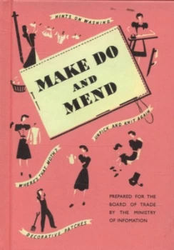 Image of Make Do and Mend by Imperial War Museums Hardback