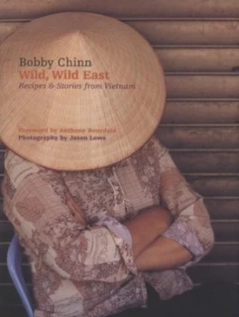 Image of Wild Wild East by Bobby Chinn Hardback