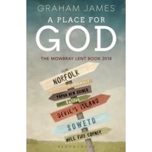 Image of A Place for God : The Mowbray Lent Book 2018