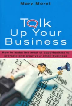 Image of Talk up Your Business by Mary Morel Book