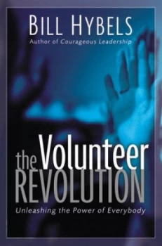 Image of The Volunteer Revolution by Bill Hybels Book