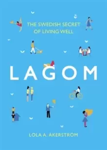 Image of Lagom : The Swedish Secret of Living Well