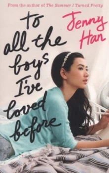 Image of To All the Boys Ive Loved before by Jenny Han Paperback