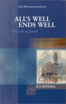 Image of Alls Well That Ends Well by R. T Kendall Book
