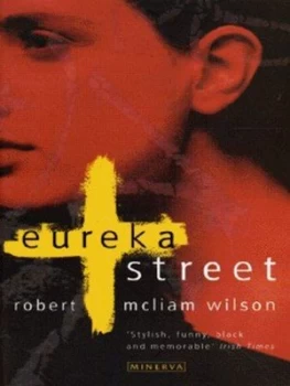 Image of Eureka Street by Robert Mcliam Wilson Paperback