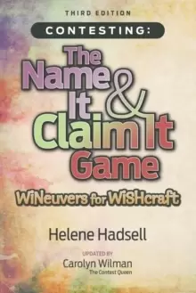 Image of Contesting : The Name It & Claim It Game: WINeuvers for WISHcraft