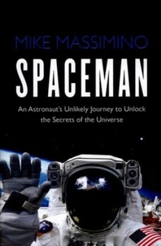Image of Spaceman by Mike Massimino Hardback
