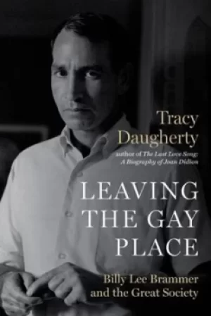 Image of Leaving the gay place by Tracy Daugherty