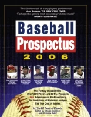 Image of baseball prospectus 2006 the bp team of experts on baseball talent