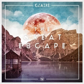 Image of Claire - The Great Escape CD