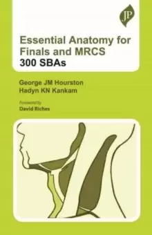 Image of Essential Anatomy for Finals and MRCS: 300 SBAs