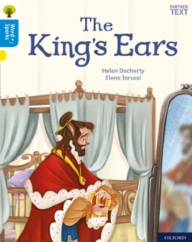 Image of Helen Docherty Oxford Reading Tree Word Sparks: Level 3: The King's Ears Book Multi unisex