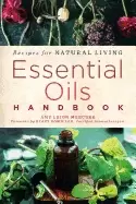 Image of essential oils handbook recipes for natural living