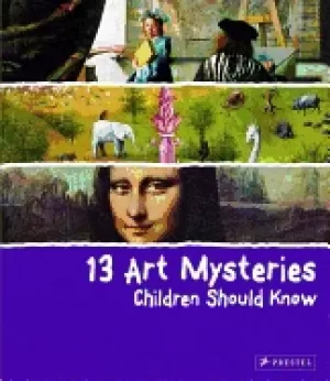 Image of 13 art mysteries children should know