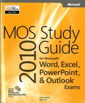 Image of Mos 2010 Study Guide for Microsoft Word Excel Powerpoint and Outlook by Joan Lambert Paperback