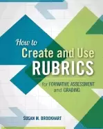 Image of how to create and use rubrics for formative assessment and grading