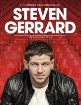 Image of My Liverpool Story by Steven Gerrard Paperback