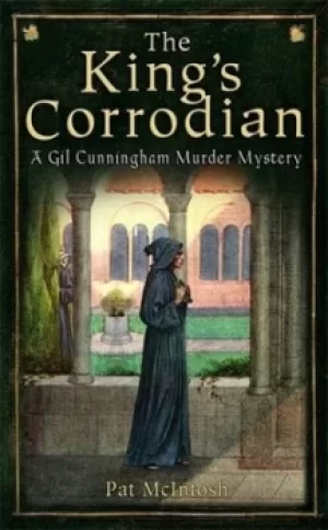 Image of The Kings corrodian by Pat McIntosh
