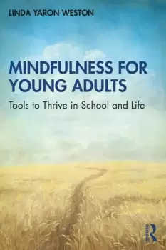 Image of Mindfulness for Young AdultsTools to Thrive in School and Life