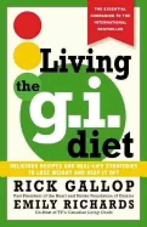 Image of living the g i diet delicious recipes and real life strategies to lose weig