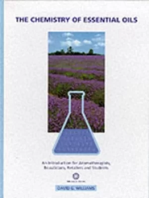 Image of The chemistry of essential oils by David Williams